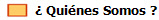    Quines Somos ?